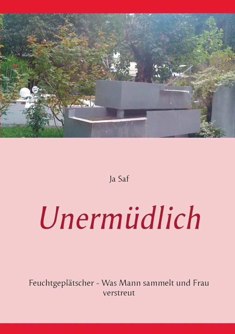 Unermdlich 1