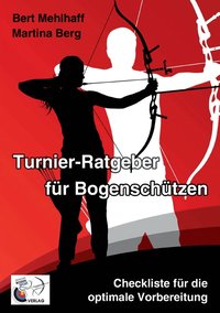 bokomslag Turnier-Ratgeber fr Bogenschtzen