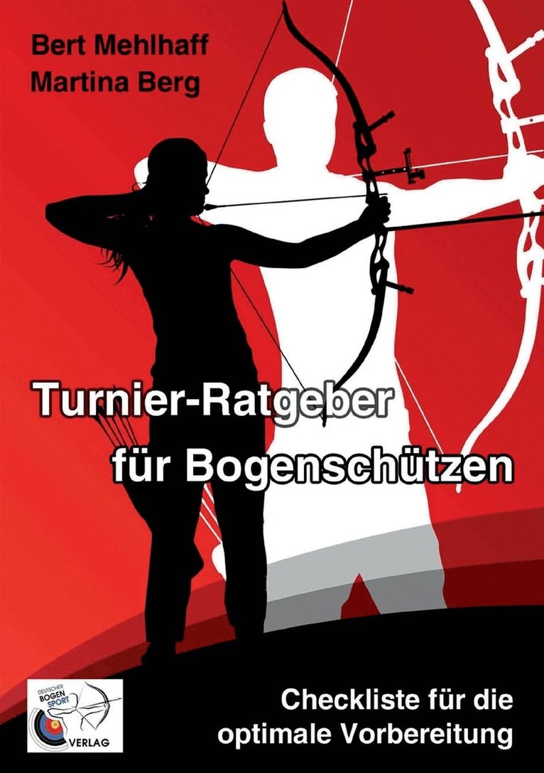 Turnier-Ratgeber fur Bogenschutzen 1