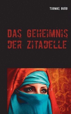 bokomslag Das Geheimnis der Zitadelle