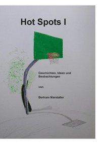 bokomslag Hot Spots I