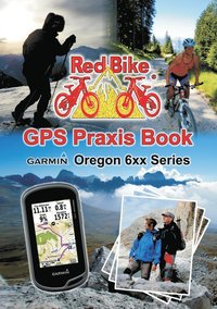 bokomslag GPS Praxis Book Garmin Oregon 6xx Series