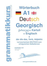 bokomslag Wörterbuch Deutsch - Georgisch - Englisch Niveau A1