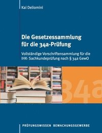 bokomslag Die Gesetzessammlung für die 34a-Prüfung