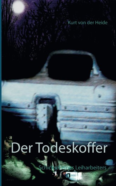 bokomslag Der Todeskoffer