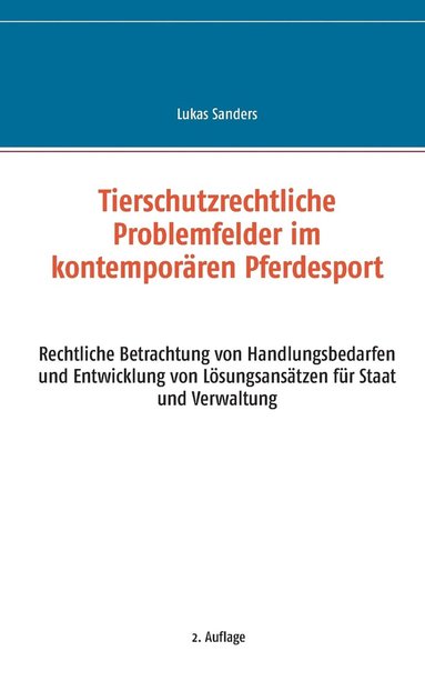 bokomslag Tierschutzrechtliche Problemfelder im kontemporren Pferdesport