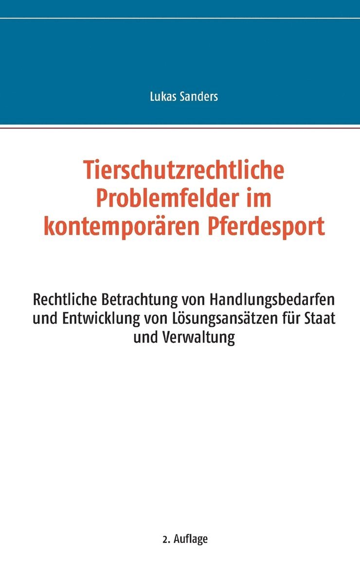 Tierschutzrechtliche Problemfelder im kontemporren Pferdesport 1