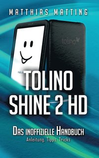 bokomslag tolino shine 2 HD - das inoffizielle Handbuch