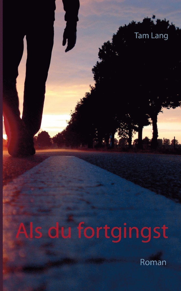 Als du fortgingst 1