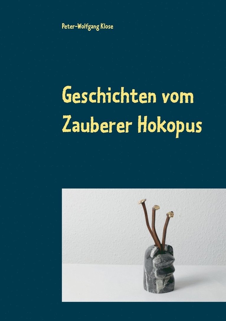 Geschichten vom Zauberer Hokopus 1