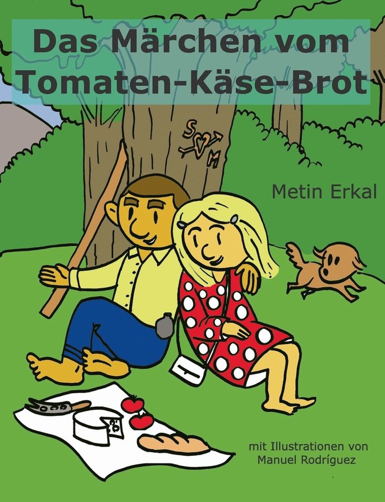 Das Mrchen vom Tomaten-Kse-Brot 1