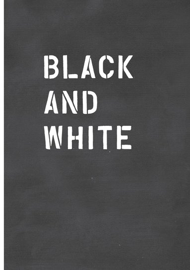 bokomslag Black and White / Schwarz auf Weiß