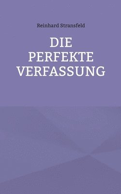 Die Perfekte Verfassung 1