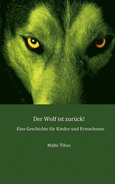 bokomslag Der Wolf ist zurck!