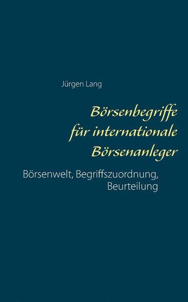 bokomslag Brsenbegriffe fr internationale Brsenanleger