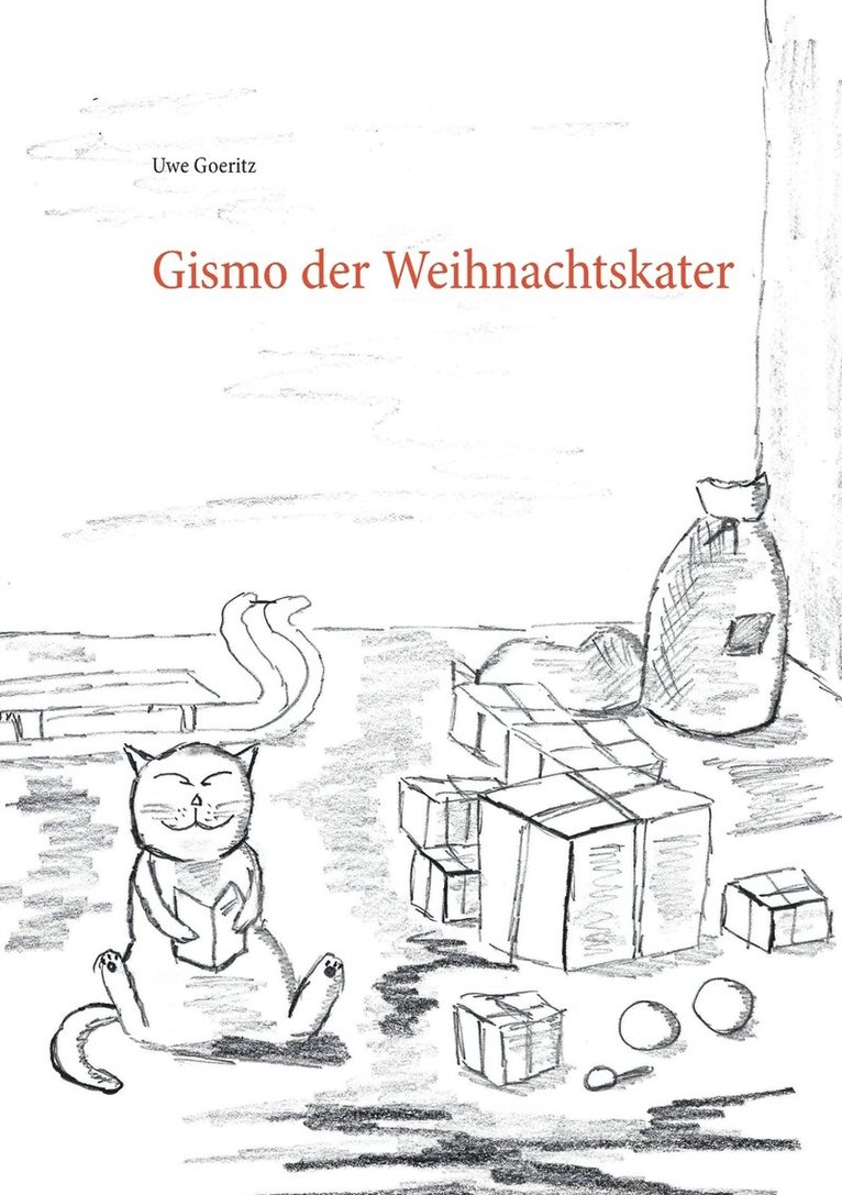 Uwe Goeritz - Gismo der Weihnachtskater, Häftad