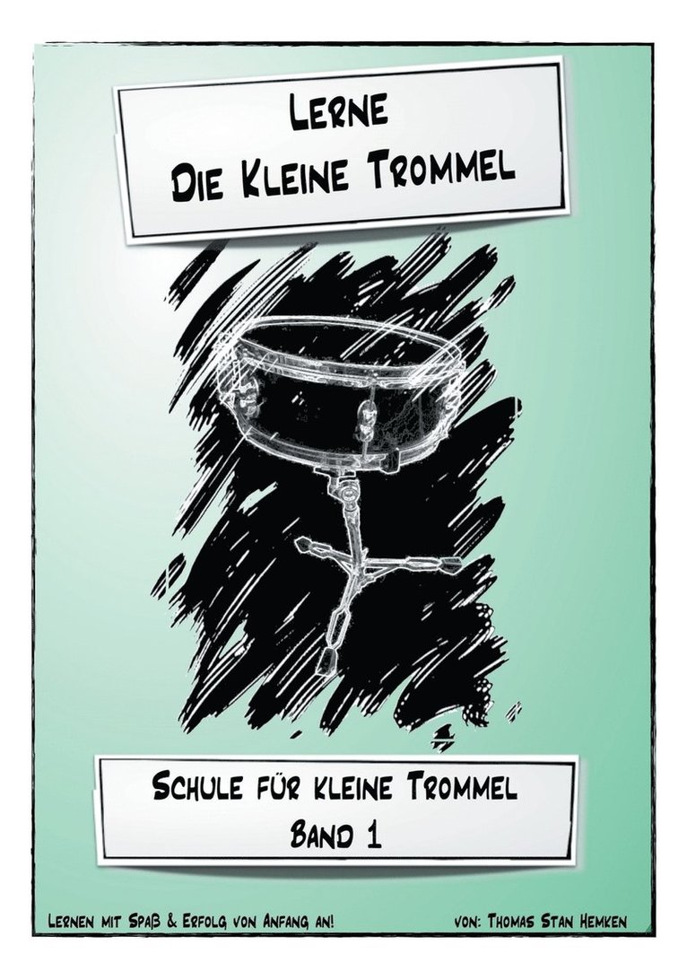 Lerne die kleine Trommel 1