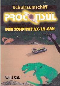 bokomslag Schulraumschiff Proconsul