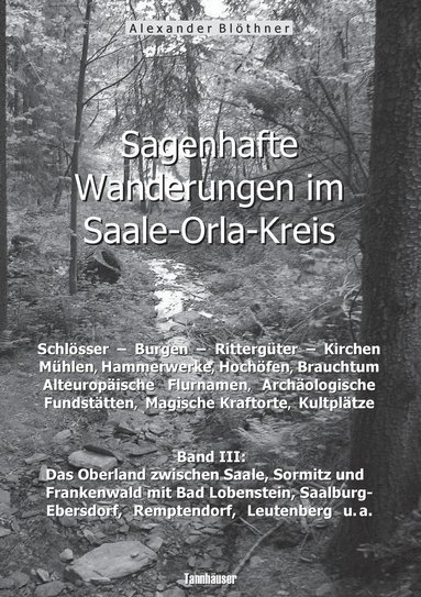 bokomslag Sagenhafte Wanderungen im Saale-Orla-Kreis