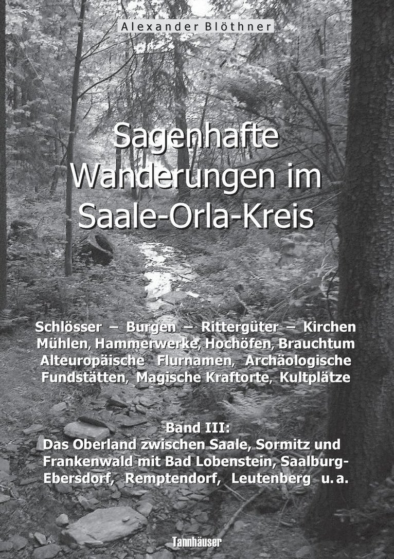 Sagenhafte Wanderungen im Saale-Orla-Kreis 1