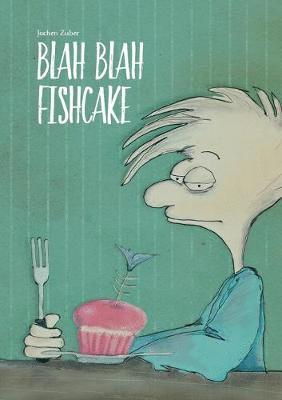 bokomslag Blah Blah Fishcake