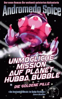 bokomslag Unmgliche Mission auf Planet Hubba Bubble