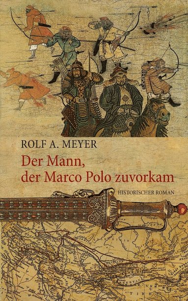 bokomslag Mann, der Marco Polo zuvorkam