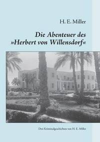 bokomslag Abenteuer des "Herbert von Willensdorf"