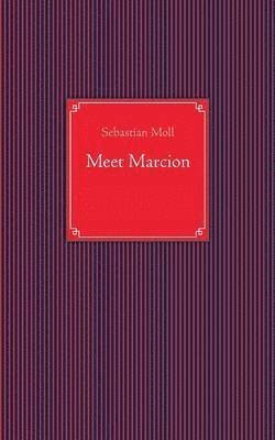 bokomslag Meet Marcion