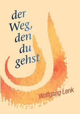 bokomslag Weg, den du gehst