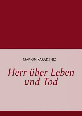 bokomslag Herr über Leben und Tod
