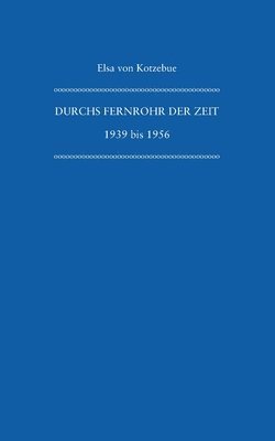bokomslag Durchs Fernrohr der Zeit