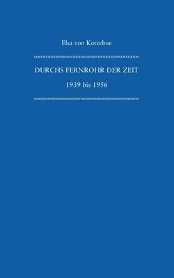 bokomslag Durchs Fernrohr der Zeit