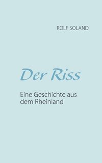 bokomslag Der Riss