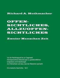 bokomslag Offensichtliches, Allzuoffensichtliches. Zweier Menschen Zeit, Teil 2