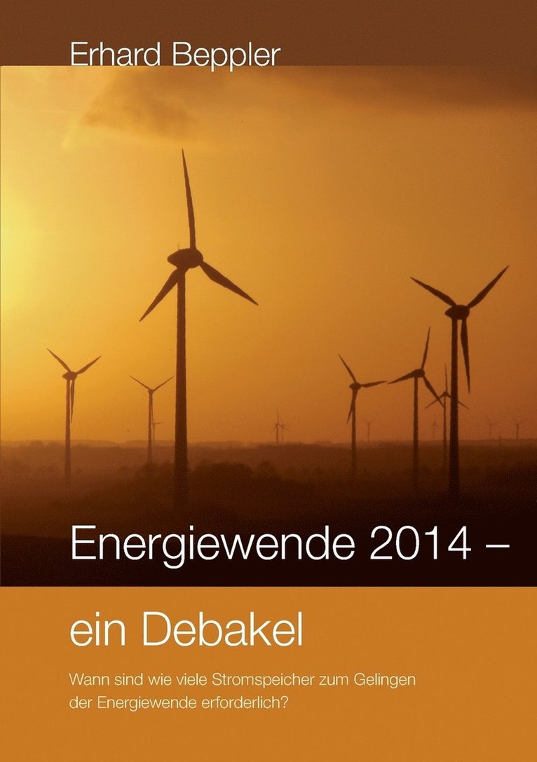 Energiewende 2014 - ein Debakel 1