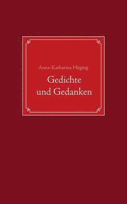 Gedichte und Gedanken 1