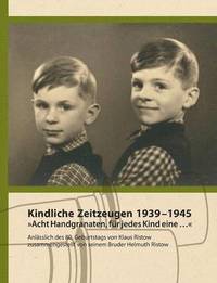 bokomslag Kindliche Zeitzeugen 1939 - 1945
