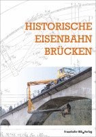 bokomslag Historische Eisenbahnbrücken