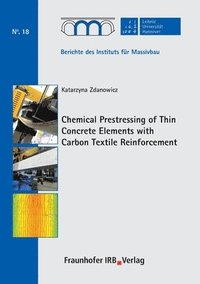 bokomslag Chemical Prestressing of Thin Concrete Elements with Carbon Textile Reinforcement.