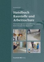 bokomslag Handbuch Baustoffe und Arbeitsschutz.