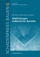 Abdichtungen erdberührter Bauteile. 1