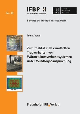 Zum realittsnah ermittelten Tragverhalten von Wrmedmmverbundsystemen unter Windsogbeanspruchung. 1