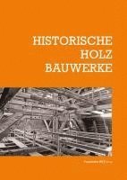 bokomslag Historische Holzbauwerke