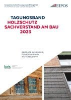 bokomslag Tagungsband: Holzschutz - Sachverstand am Bau 2023