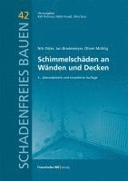 Nils Oster, Jan Bredemeyer, Oliver Mühlig, Ralf Ruhnau, Nabil Fouad, Silke Sous - Schimmelschäden an Wänden und Decken, Inbunden