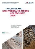 bokomslag Tagungsband der EIPOS Sachverständigentage: Sachverstand am Bau - Holzschutz 2025