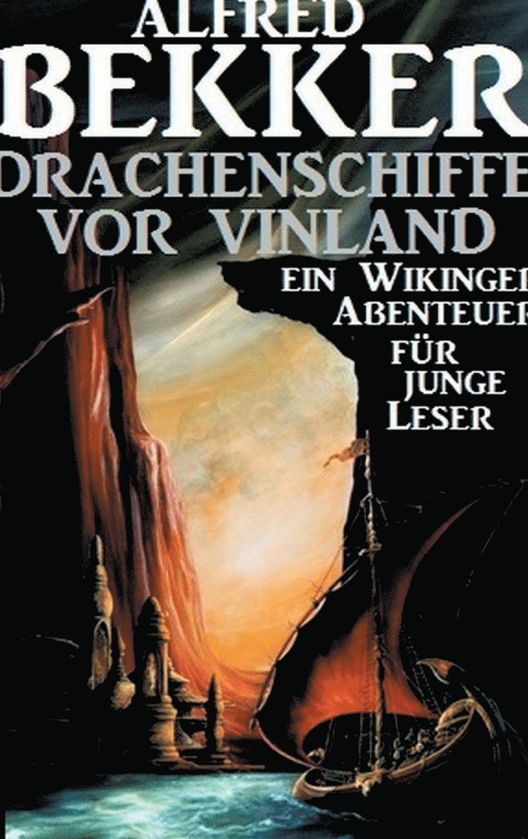 Drachenschiffe vor Vinland 1