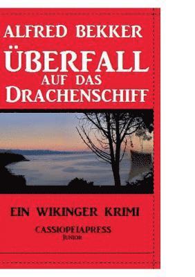 berfall auf das Drachenschiff 1