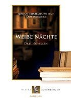 Fjodr Michailowitsch Dostojewski - Weiße Nächte, Häftad